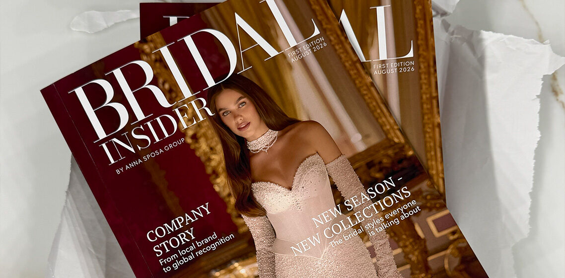 Anna Sposa Group Presents Its First Corporate Magazine – Bridal Insider